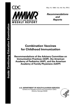 Combination Vaccines for Childhood Immunization