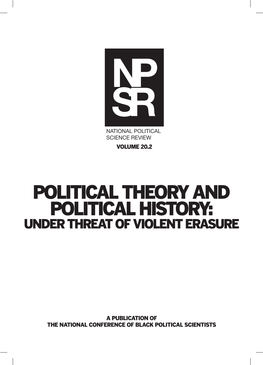 Political Theory and Political History: Under Threat of Violent Erasure