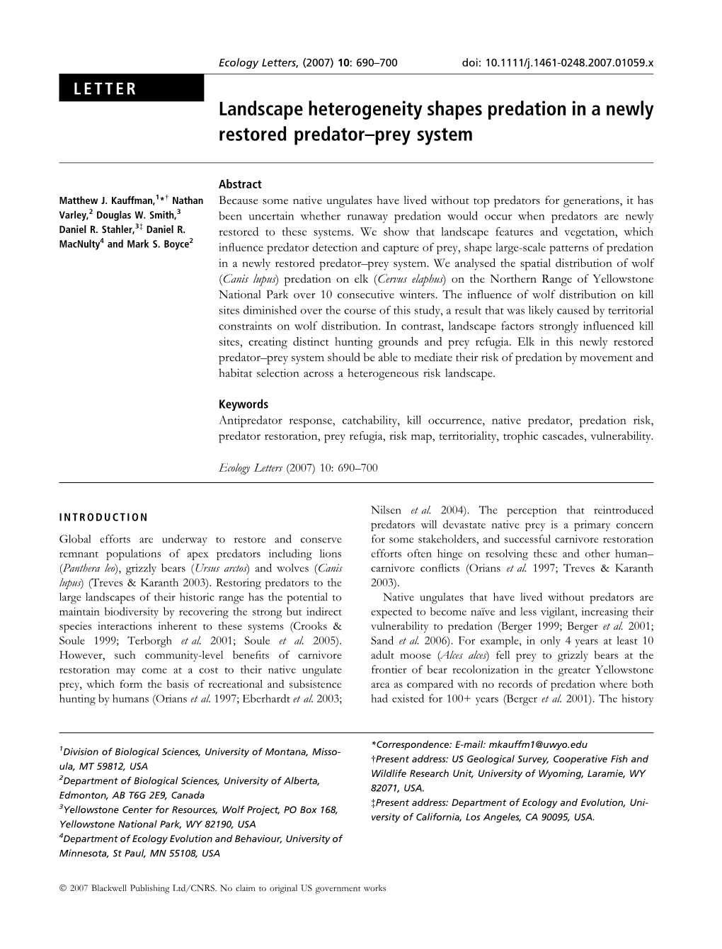 Landscape Heterogeneity Shapes Predation in a Newly Restored Predator–Prey System