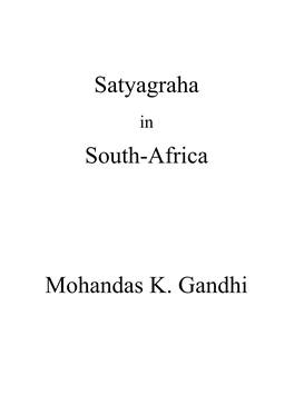 Satyagraha South-Africa Mohandas K. Gandhi