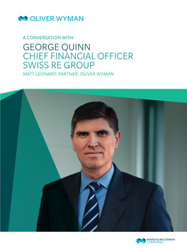 George Quinn Chief Financial Officer Swiss Re Group