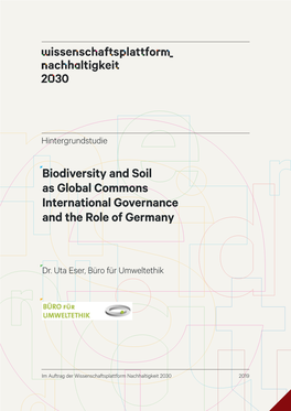 Biodiversity and Soil As Global Commons International Governance and the Role of Germany