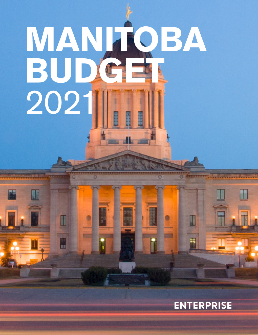 MANITOBA BUDGET 2021 Overview: New Department of Mental Health, Wellness and Recovery