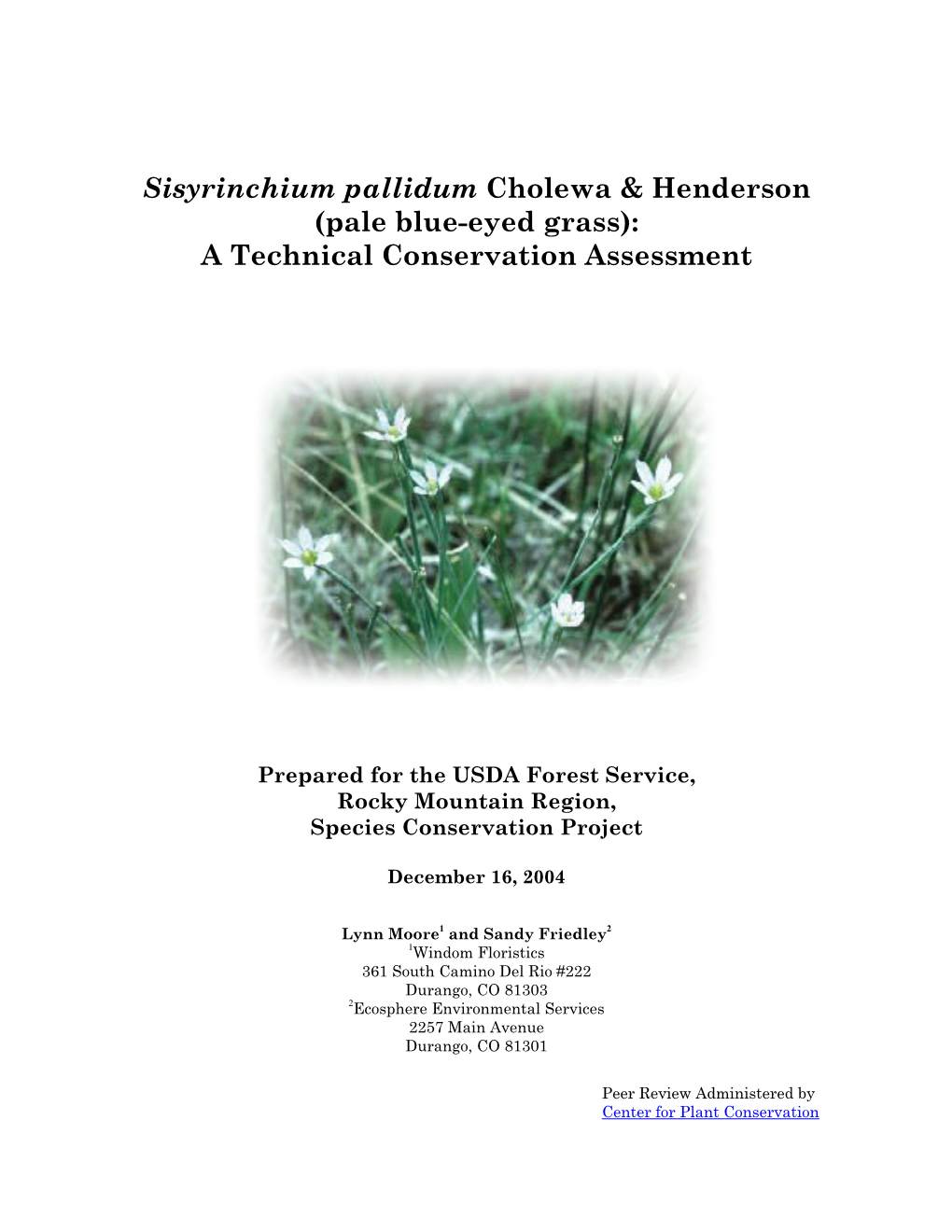 Sisyrinchium Pallidum Cholewa & Henderson (Pale Blue-Eyed Grass): a Technical Conservation Assessment