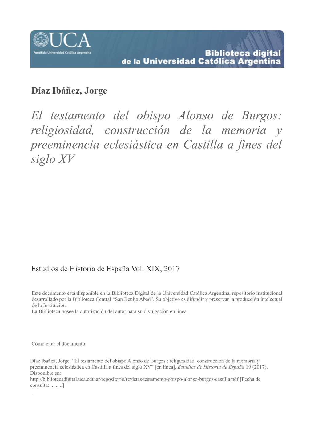 El Testamento Del Obispo Alonso De Burgos: Religiosidad, Construcción De La Memoria Y Preeminencia Eclesiástica En Castilla a Fines Del Siglo XV