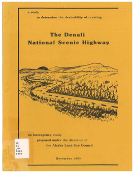 Denali Highway Was Not Unanimous