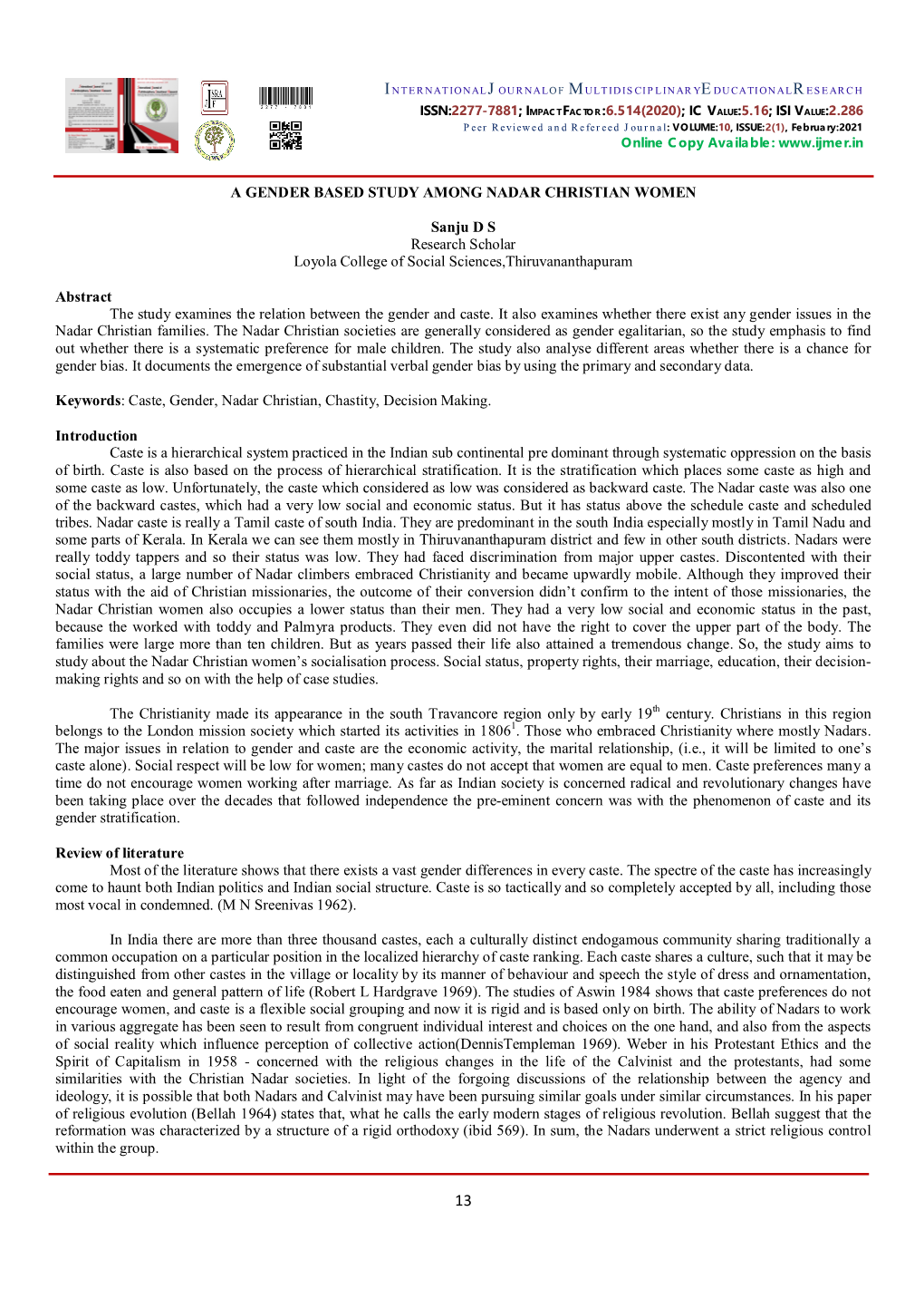 A GENDER BASED STUDY AMONG NADAR CHRISTIAN WOMEN Sanju D S Research Scholar Loyola College of Social Sciences,Thiruvananthapuram