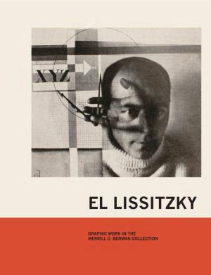 El Lissitzky Graphic Work in the Merrill C
