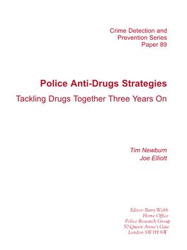 Police Anti-Drugs Strategies Tackling Drugs Together Three Years On