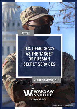 U.S. Democracy As the Target of Russian Secret Services