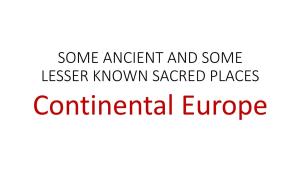 SOME ANCIENT and SOME LESSER KNOWN SACRED PLACES Continental Europe Ancient Greece