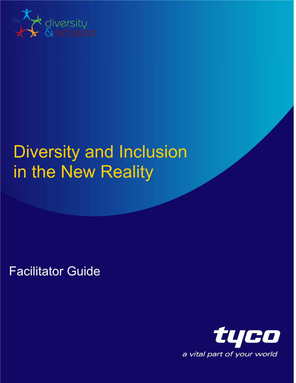 Diversity And Inclusion New Reality Facilitator Guide