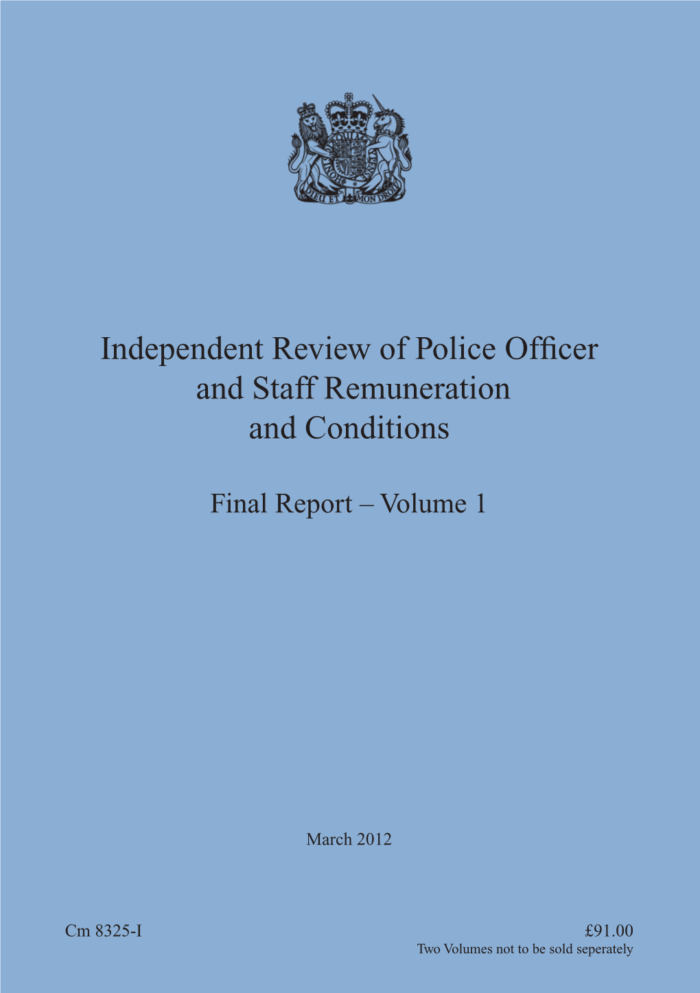 Independent Review of Police Officer and Staff Remuneration and Conditions