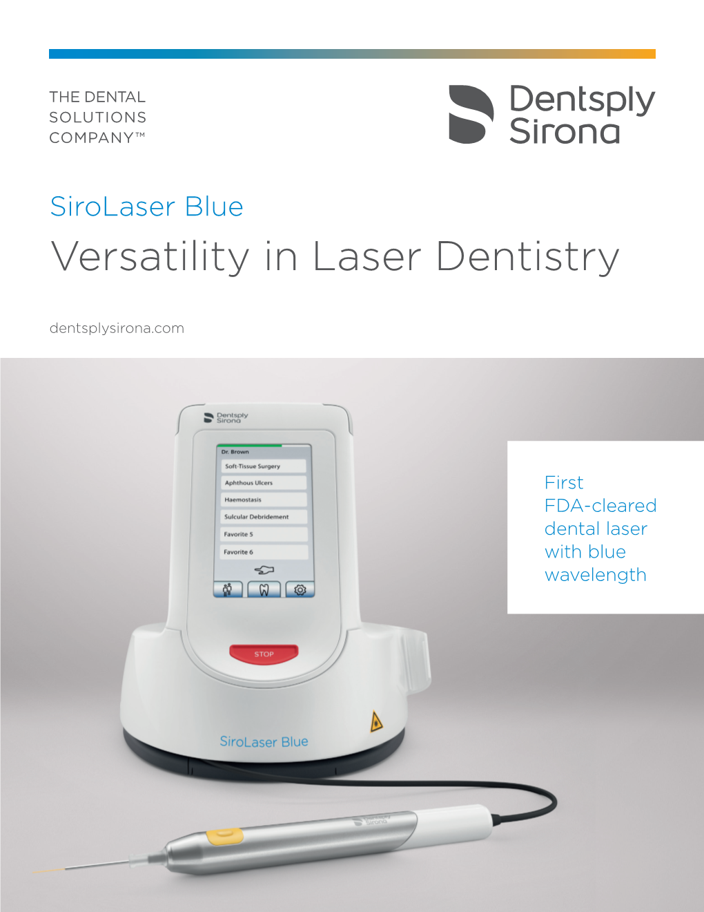 Sirolaser Blue Versatility in Laser Dentistry Dentsplysirona.Com