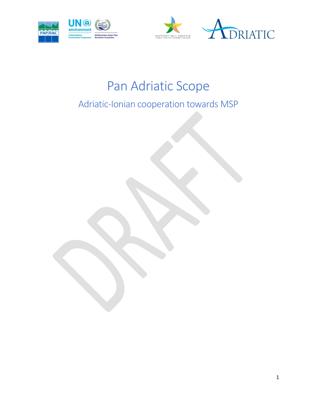 Pan Adriatic Scope Adriatic-Ionian Cooperation Towards MSP