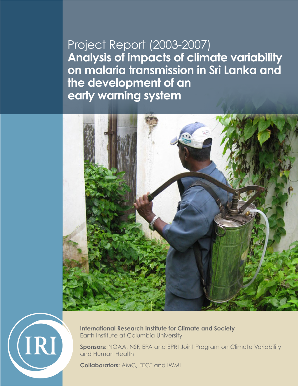 Analysis of Impacts of Climate Variability on Malaria Transmission in Sri Lanka and the Development of an Early Warning System