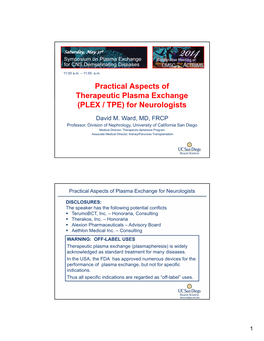 Practical Aspects of Therapeutic Plasma Exchange (PLEX / TPE) for Neurologists