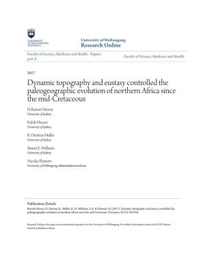 Dynamic Topography and Eustasy Controlled the Paleogeographic Evolution of Northern Africa Since the Mid-Cretaceous N Barnett-Moore University of Sydney