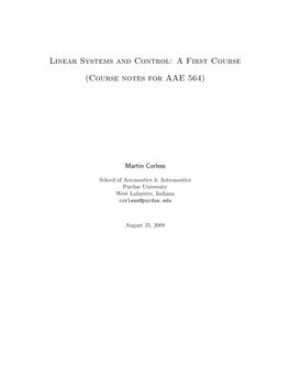 Linear Systems and Control: a First Course (Course Notes for AAE 564)