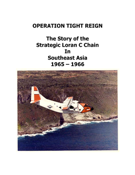 OPERATION TIGHT REIGN the Story of the Strategic