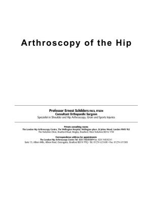 Arthroscopy of the Hip