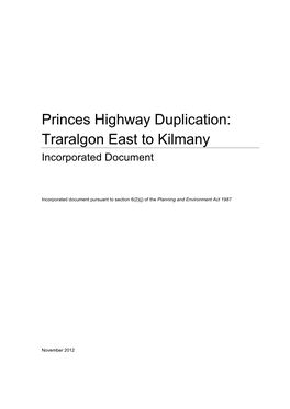 Princes Highway Duplication: Traralgon East to Kilmany Incorporated Document