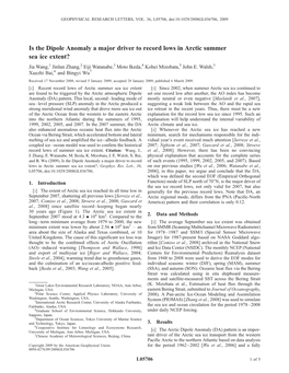 Is the Dipole Anomaly a Major Driver to Record Lows in Arctic Summer Sea Ice Extent? Jia Wang,1 Jinlun Zhang,2 Eiji Watanabe,3 Moto Ikeda,4 Kohei Mizobata,5 John E