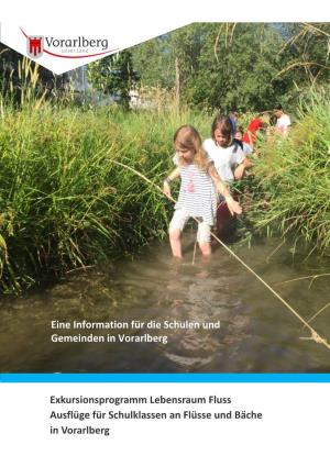 Exkursionsprogramm Lebensraum Fluss Ausflüge Für Schulklassen an Flüsse Und Bäche in Vorarlberg Inhalt