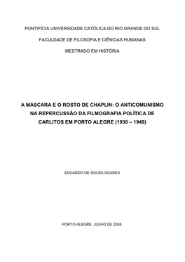 O Anticomunismo Na Repercussão Da Filmografia Política De Carlitos Em Porto Alegre (1936 – 1949)