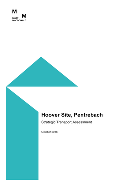 Hoover Site, Pentrebach Strategic Transport Assessment