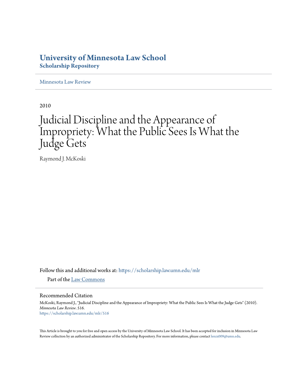 Judicial Discipline and the Appearance of Impropriety: What the Public Sees Is What the Judge Gets Raymond J