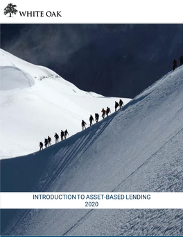 Introduction to Asset-Based Lending 2020 Background on Asset-Based Lending