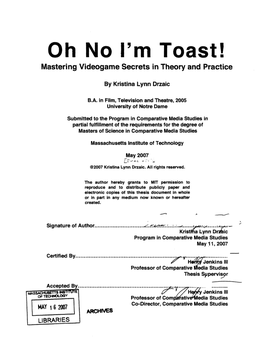 Oh No I'm Toast! Mastering Videogame Secrets in Theory and Practice