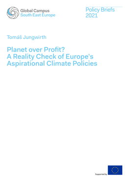 Planet Over Profit? a Reality Check of Europe's Aspirational Climate Policies