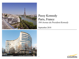 Passy Kennedy Office Building Presentation the Property Is Located in a Prominent Position on the Banks