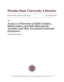 Analysis of Functions of Split-Complex, Multicomplex, and Split-Quaternionic Variables and Their Associated Conformal Geometries John Anthony Emanuello
