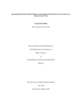 Spawning Site Selection and the Influence of Incubation Environment on Larval Success in Interior Fraser Coho