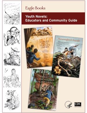 The Eagle Book Series, a Guide for Educators and Communities
