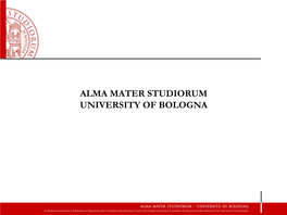 ALMA MATER STUDIORUM UNIVERSITY of BOLOGNA Agenda