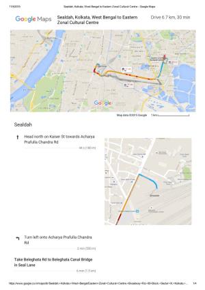 Sealdah, Kolkata, West Bengal to Eastern Zonal Cultural Centre ­ Google Maps