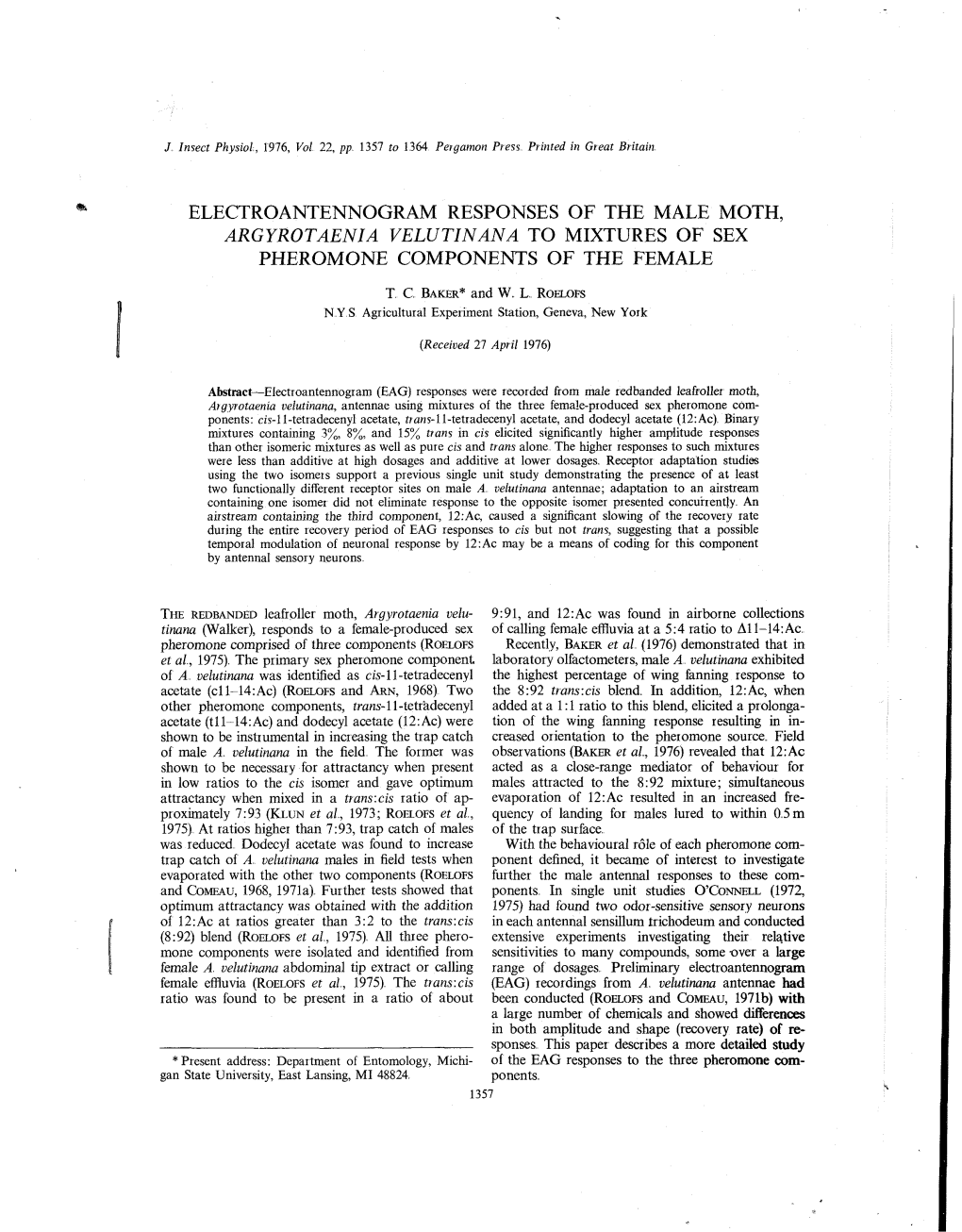 Electroantennogram Responses of the Male Moth, Argyrotaenia Velutinana to Mixtures of Sex Pheromone Components of the Female