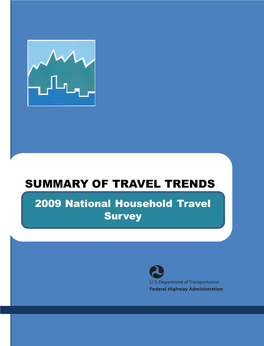SUMMARY of TRAVEL TRENDS 2009 National Household Travel Survey Technical Report Documentation Page