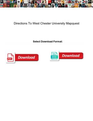 Directions to West Chester University Mapquest
