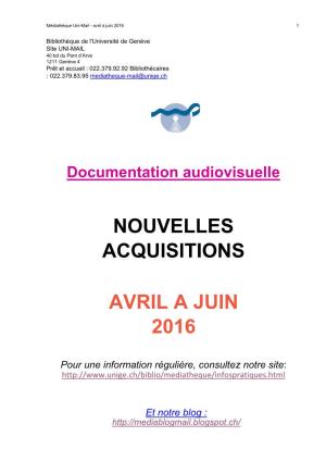 Nouvelles Acquisitions Avril a Juin 2016