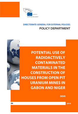 Potential Use of Radioactively Contaminated Mining Materials in the Construction of Residential Homes from Open Pit Uranium Mines in Gabon and Niger