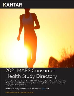 2021 MARS Consumer Health Study Directory Inside, Find Details About the MARS 2021 Study Content