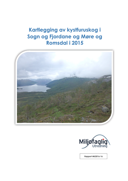 Kartlegging Av Kystfuruskog I Sogn Og Fjordane Og Møre Og Romsdal I 2015