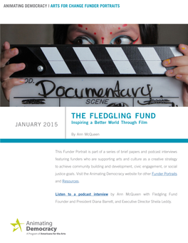 THE FLEDGLING FUND JANUARY 2015 Inspiring a Better World Through Film