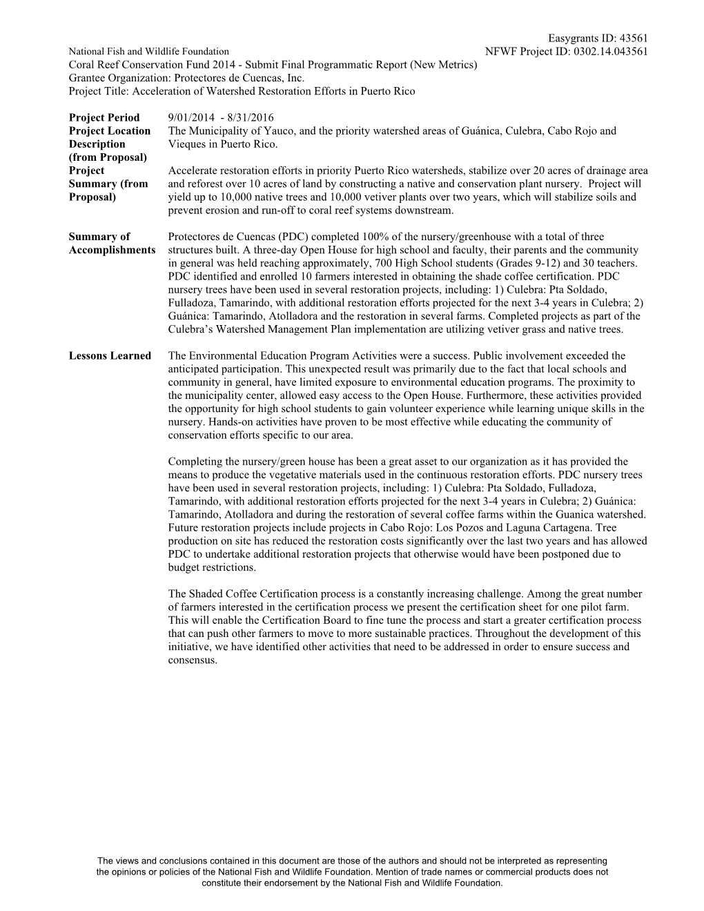 Easygrants ID: 43561 NFWF Project ID: 0302.14.043561 Coral Reef