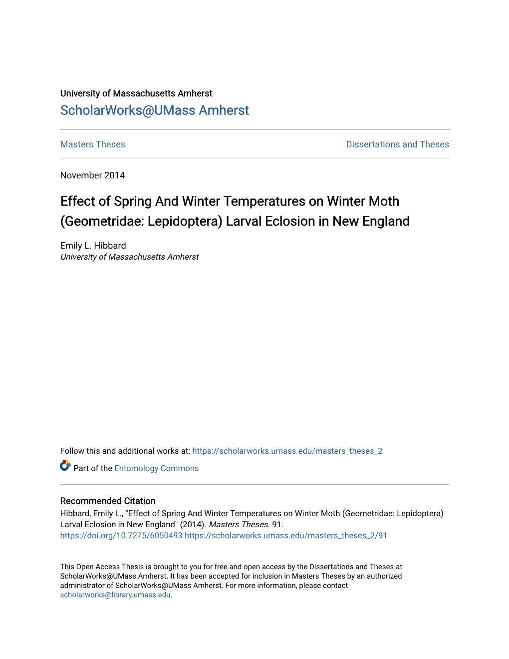 Effect of Spring and Winter Temperatures on Winter Moth (Geometridae: Lepidoptera) Larval Eclosion in New England